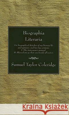 Biographia Literaria Samuel Taylor Coleridge 9781597522533 Wipf & Stock Publishers