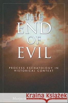 The End of Evil Marjorie Hewitt Suchocki 9781597522670 Wipf & Stock Publishers