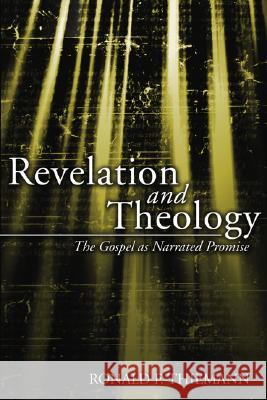 Revelation and Theology Ronald F. Thiemann 9781597523585