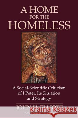 A Home for the Homeless J. H. Elliott 9781597524094 Wipf & Stock Publishers