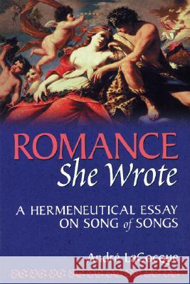 Romance, She Wrote Andre LaCocque 9781597524964