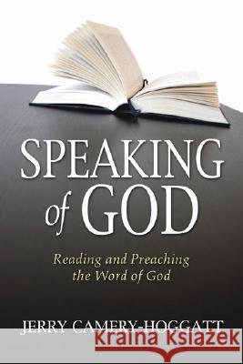 Speaking of God Jerry Camery-Hoggatt 9781597525084 Wipf & Stock Publishers