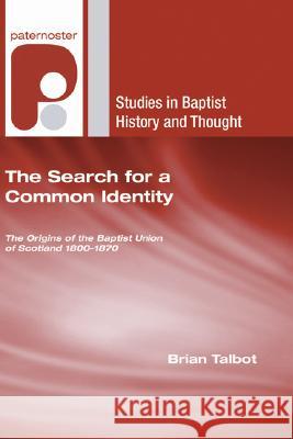 The Search for a Common Identity Brian Talbot 9781597527620