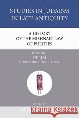 A History of the Mishnaic Law of Purities, Part 1 Jacob Neusner 9781597529259 Wipf & Stock Publishers