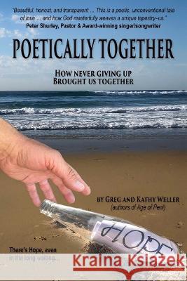 Poetically Together Greg Weller Kathy Weller  9781597556996 Advantage Poetry