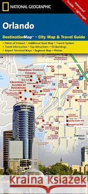 National Geographic DestinationMap Orlando : City Map & Travel Guide . Points of Interest, Additional Inset Map, Transit System, Travel Information, Top Attraction, 3D Buildings, Airport Terminal Maps Rand McNally 9781597750769 Rand McNally & Company