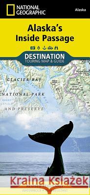 Alaska's Inside Passage Map National Geographic Maps 9781597754514 National Geographic Maps