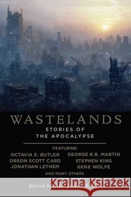 Wastelands: Stories of the Apocalypse John Joseph Adams 9781597801058