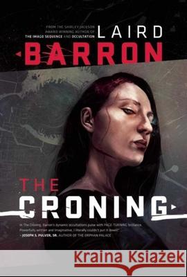 The Croning Laird Barron 9781597802314 Night Shade Books