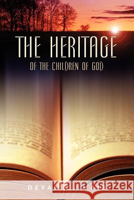 The Heritage of the Children of God Devan C Mair 9781597812696 Xulon Press