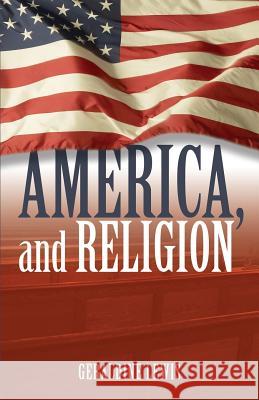 America, and Religion Geraldine Lewis 9781597817189