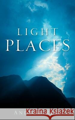 Light Places Andrew Rees 9781597817455