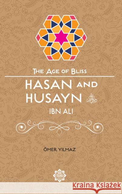 Hasan & Husayn Ibn Ali Omer Yilmaz 9781597843782