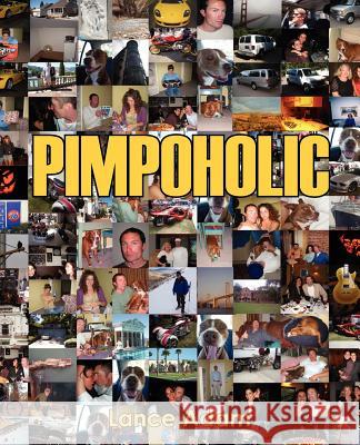 Pimpoholic Lance Adam 9781598003796