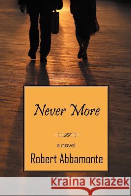 Never More Robert Abbamonte 9781598003963