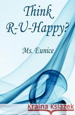 Think R-U-Happy? MS Eunice 9781598245691