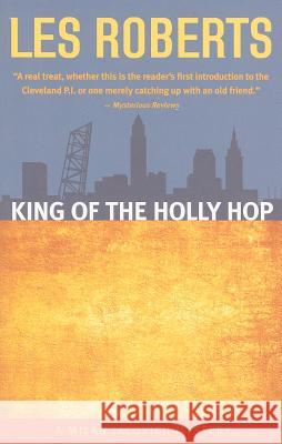 King of the Holly Hop Les Roberts 9781598510546 Gray & Company Publishers