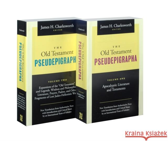 The Old Testament Pseudepigrapha: Apocalyptic Literature and Testaments, Two Volume Set: Apocalyptic Literature and Testaments Charlesworth, James H. 9781598564891
