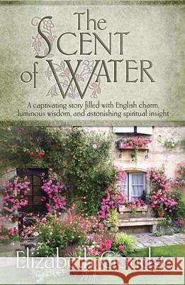 The Scent of Water E Goudge 9781598568417 0