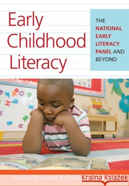Early Childhood Literacy: The National Early Literacy Panel and Beyond Shanahan, Timothy 9781598571158 Brookes Publishing Company