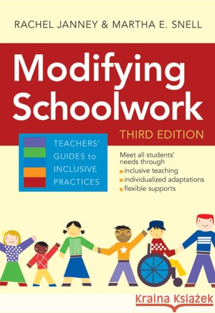 Modifying Schoolwork, Third Edition Janney, Rachel 9781598572933 Brookes Publishing Company