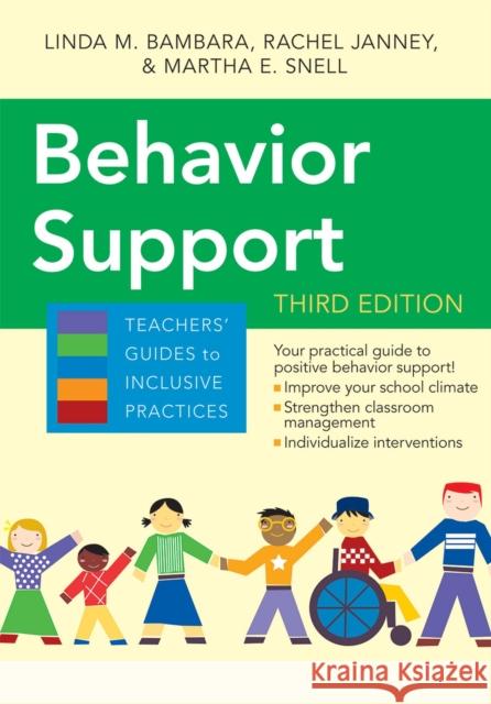 Behavior Support Linda M. Bambara Rachel Janney Martha E. Snell 9781598578867 Brookes Publishing Company
