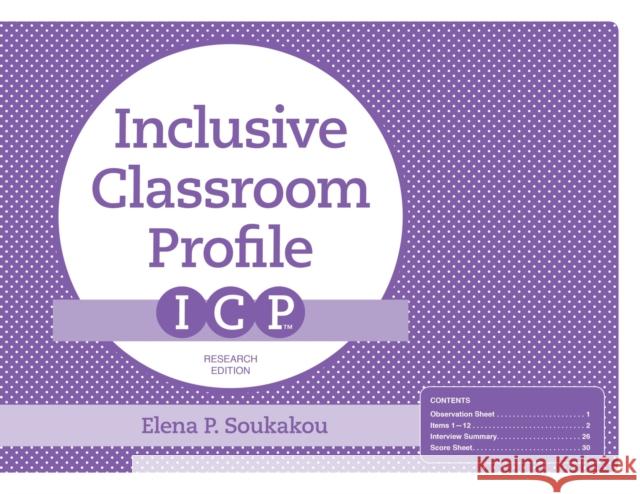 The Inclusive Classroom Profile (Icp(tm)), Research Edition Elena P. Soukakou 9781598579901