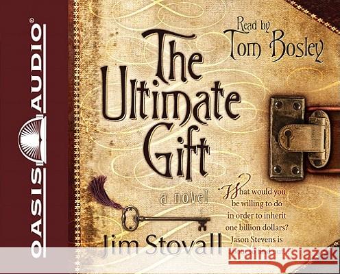 The Ultimate Gift - audiobook Stovall, Jim 9781598592948 Oasis Audio