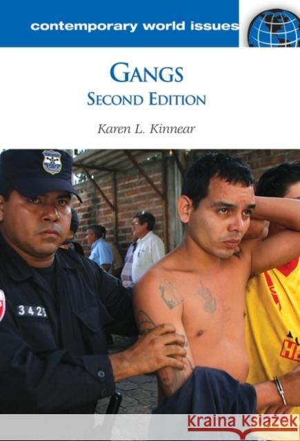 Gangs: A Reference Handbook Kinnear, Karen L. 9781598841251