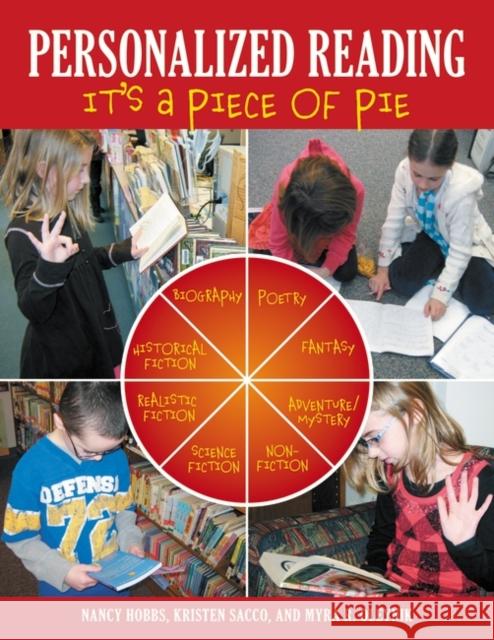 Personalized Reading: It's a Piece of PIE Hobbs, Nancy 9781598845228 Libraries Unlimited