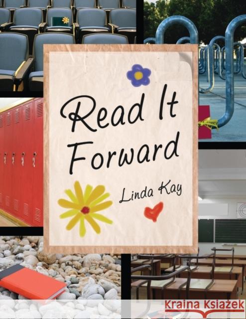 Read It Forward Linda Kay 9781598848083 Libraries Unlimited
