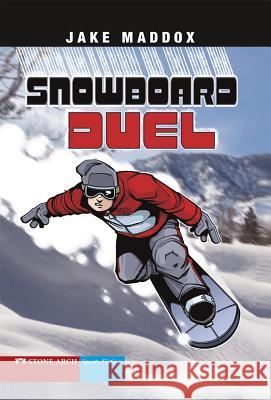 Snowboard Duel Jake Maddox Sean Tiffany 9781598898958 Stone Arch Books