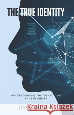 The True Identity Jose Zapico 9781599001685