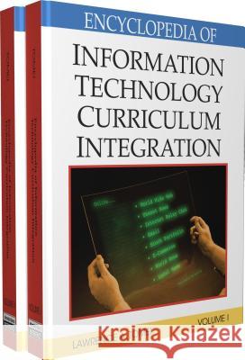 Encyclopedia of Information Technology Curriculum Integration Lawrence A. Tomei 9781599048819 Information Science Reference