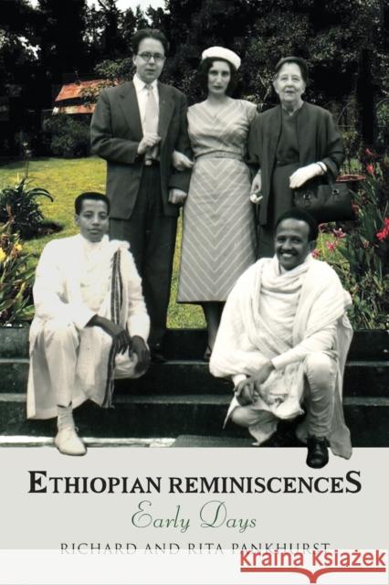 Ethiopian Reminiscences: Early Days Pankhurst, Richard 9781599070599