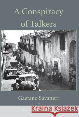 A Conspiracy of Talkers Gaetano Savatteri, Steve Eaton 9781599102436