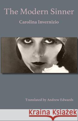 The Modern Sinner Carolina Invernizio Andrew Edwards, (Tr  9781599104331