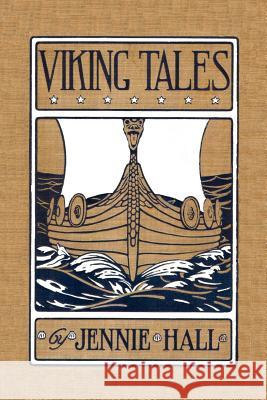 Viking Tales Jennie Hall Victor R. Lambdin 9781599150048 Yesterday's Classics