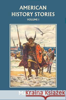 American History Stories, Volume I Mara L. Pratt 9781599152028