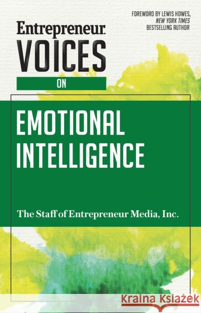 Entrepreneur Voices on Emotional Intelligence Inc Th 9781599186351 Entrepreneur Press
