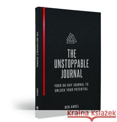 The Unstoppable Journal Ben Angel 9781599186641 Entrepreneur Press