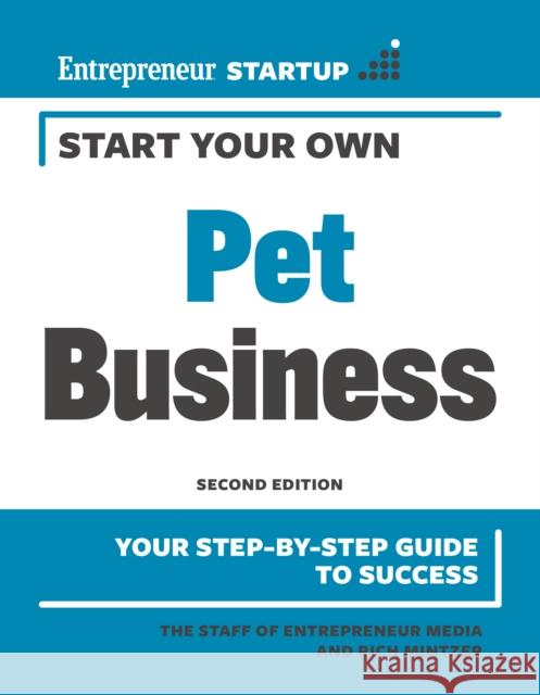 Start Your Own Pet Business  9781599186696 Entrepreneur Press