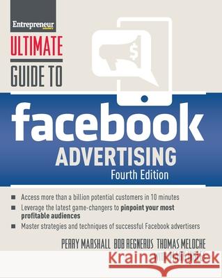 Ultimate Guide to Facebook Advertising Mark Ingles 9781599186757 Entrepreneur Press