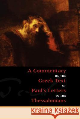 Commentary to the Thessalonians John Eadie 9781599250076