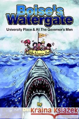 Boise's Watergate Throat II Dee Deep                                     Xlibris Corporation 9781599266046