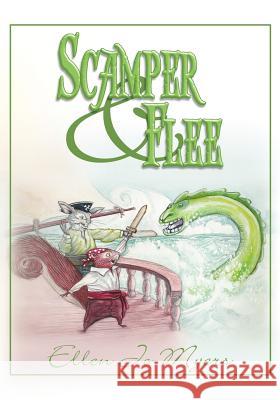 Scamper & Flee Ellen Myers 9781599320083 