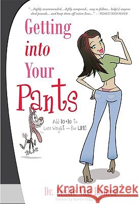 Getting Into Your Pants: Add 10 + 10 for Life! Leslie Va 9781599320724 Advantage Media Group