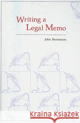 Writing a Legal Memo  9781599410029 Foundation Press