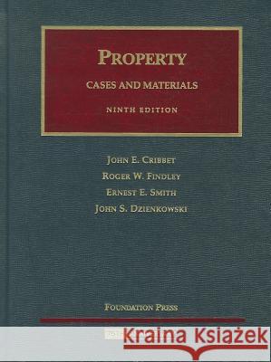 Property: Cases and Materials John E. Cribbet Corwin W. Johnson Roger W. Findley 9781599412528 Foundation Press