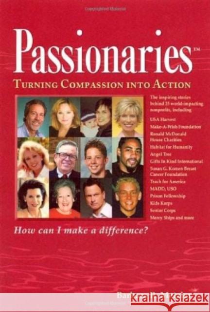 Passionaries: Turning Compassion Into Action BarbaraR Metzler 9781599471051 0